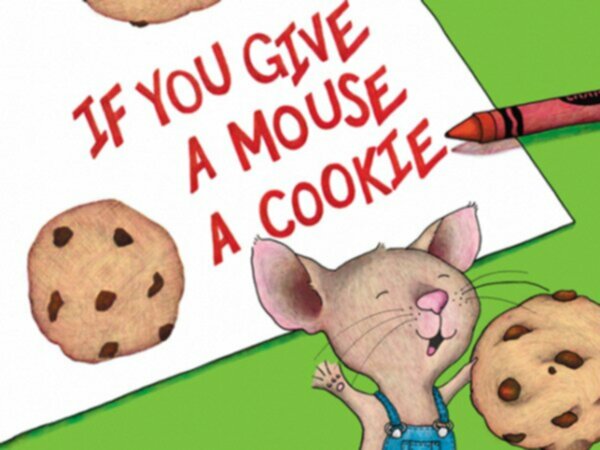 if you give a mouse a cookie